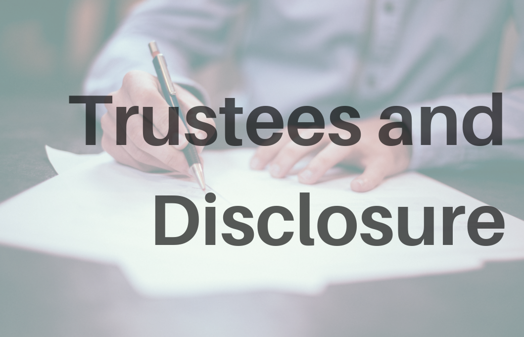 Trustees and disclosure